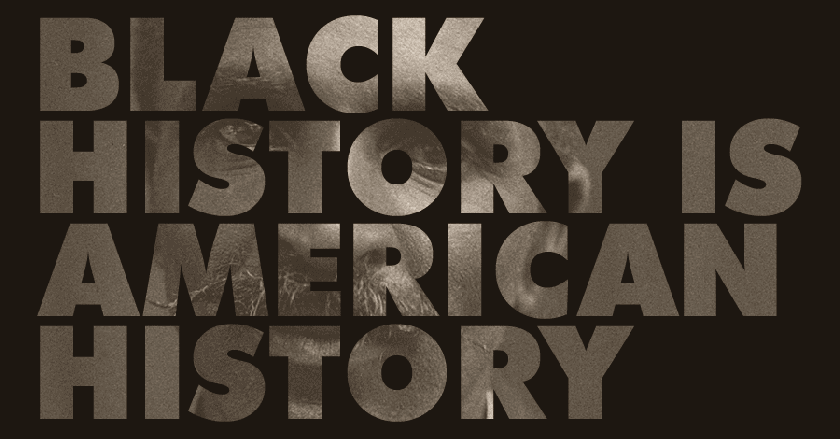 black-history-is-american-history
